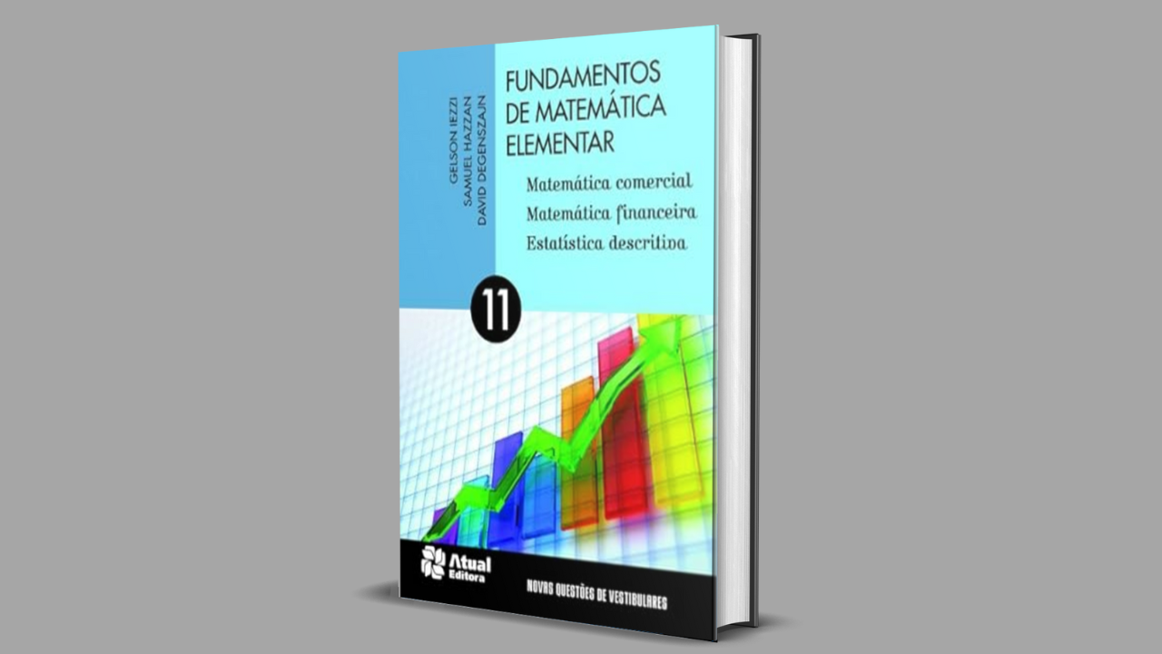 Fundamentos de Matemática Elementar Volume 11 Matemática Comercial