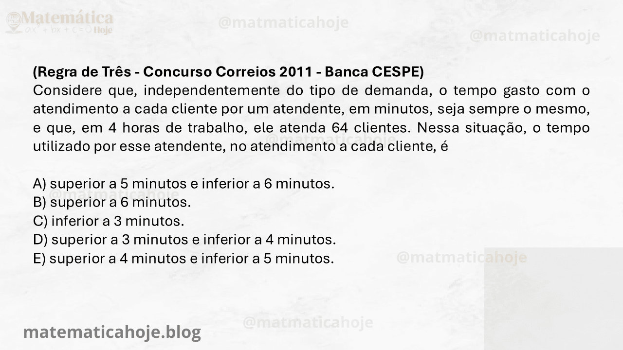 azão e proporção CESPE, cálculo de produtividade Correios, tempo por cliente concursos, regra de três simples CESPE, conversão de unidades de tempo Correios,