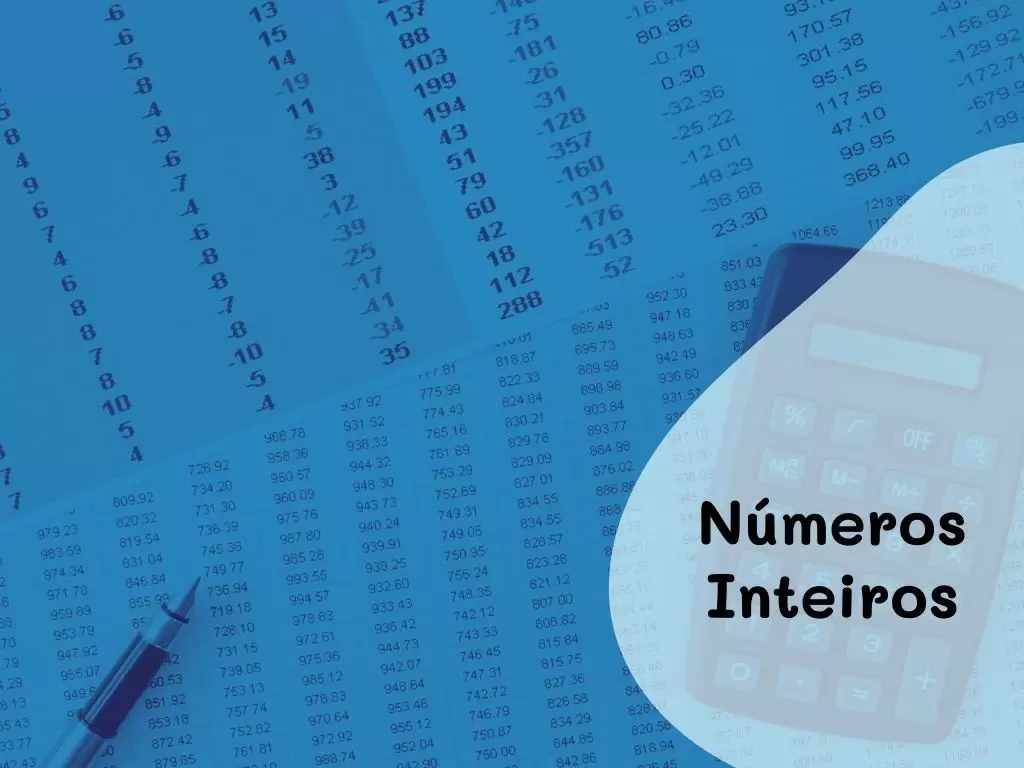 Quais são os números inteiros? Quais são os números inteiros de 1 a 100?