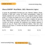 (Banca VUNESP - Nível Médio - 2023 - Raciocínio Lógico) O grupo de esgrimistas formado por Luiz, Manoel, Nelson, Paulo, Quincas e Raul tem, juntos, 66 títulos conquistados. Cada um desses rapazes tem um único irmão, que é alguém desse mesmo grupo. O número de títulos de Luiz é o triplo do número de títulos do irmão de Paulo. Raul venceu um torneio a menos do que seu irmão. Manoel tem 14 títulos, Quincas tem 6 e Nelson tem 5. O número de títulos somados de quaisquer dois desses rapazes é menor do que 33. Paulo não é irmão de Nelson. Raul tem mais títulos do que Paulo. O número de títulos conquistados pelo irmão de Quincas é A) 13. B) 5. C) 10. D) 6. E) 14.