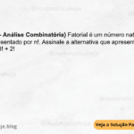 Matemática IBFC 2024: Análise Combinatória - Questão Comentada
