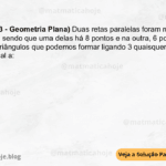 (IBFC - 2023 - Geometria Plana) Duas retas paralelas foram marcadas com pontos, sendo que uma delas há 8 pontos e na outra, 6 pontos. O número de triângulos que podemos formar ligando 3 quaisquer desses 14 pontos é igual a: A) 288 B) 644 C) 386 D) 512 E) 466