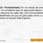(IBFC - 2023 - Probabilidade) Em um estudo de uma clínica veterinária, foi constatado que um gato pode adquirir certa doença, no decorrer de cada mês, com uma probabilidade de 30%. A probabilidade de que um gato sadio venha a contrair a doença apenas no terceiro mês é igual a: A) 13,5 % B) 14,7 % C) 15,6 % D) 12,9 % E) 11,7 %