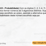 (IBFC - 2023 - Probabilidade) Com os dígitos {1, 2, 3, 4, 7} conseguimos formar números de 3 algarismos distintos. Suponha que um deles seja escolhido ao acaso, assinale a alternativa que apresenta qual a probabilidade deste número escolhido seja par. A) 1/5 B) 2/5 C) 3/5 D) 4/5 E) 5/6