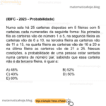 (IBFC - 2023 - Probabilidade) Numa sala há 25 carteiras dispostas em 5 fileiras com 5 carteiras cada numeradas da seguinte forma: Na primeira fila as carteiras vão de número 1 a 5, na segunda fileira as carteiras vão de 6 a 10, na terceira fileira as carteiras vão de 11 a 15, na quarta fileira as carteiras vão de 16 a 20 e na última fileira as carteiras vão de 21 a 25. Nessas condições, a probabilidade de uma pessoa estar sentada numa carteira de número par, sabendo que essa carteira não é da terceira fileira, é igual a: A) 48% B) 52% C) 40% D) 50% E) 60%