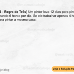 (IBFC - 2023 - Regra de Três) Um pintor leva 12 dias para pintar uma casa, trabalhando 6 horas por dia. Se ele trabalhar apenas 4 horas por dia, ele levará para pintar a mesma casa: A) 8,0 dias B) 14,4 dias C) 15,0 dias D) 18,0 dias E) 20,0 dias