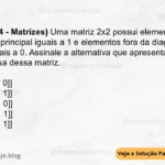 Matemática para Concursos: Matrizes – Banca IBFC – Nível Médio