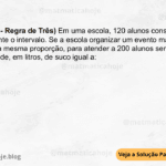 (IBFC - 2024 - Regra de Três) Em uma escola, 120 alunos consomem 15 litros de suco durante o intervalo. Se a escola organizar um evento maior e quiser servir suco na mesma proporção, para atender a 200 alunos seria necessária uma quantidade, em litros, de suco igual a: A) 20 B) 18 C) 25 D) 30 E) 32
