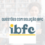 700 questões IBFC PDF grátis Questões da banca IBFC PDF grátis IBFC provas e gabaritos Questões IBFC Português PDF Provas IBFC pdf IBFC provas anteriores IBFC provas e gabaritos Nível Médio Questões IBFC Correios