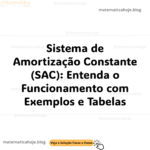 sistema de amortização constante (sac) formula Sistema de amortização SAC exemplos Tabela SAC exemplo Sistema de amortização Price