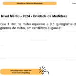 (Banca IBFC - Nível Médio - 2024 - Unidade de Medidas) Considerando que 1 litro de milho equivale a 0,8 quilograma de milho, então 2.000.000 decigramas de milho, em centilitros é igual a: A) 25 B) 2.500 C) 250.000 D) 25.000