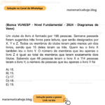 (Banca VUNESP - Nível Fundamental - 2024 - Diagramas de Venn) Um clube do livro é formado por 198 pessoas. Semana passada foram sugeridos três livros para leitura, que serão designados por X, Y e Z. Todos os membros do clube leram pelo menos um dos livros, sendo que 15 deles leram os três. Quem leu o livro X também leu o livro Y. O número de membros que leu apenas o livro Z é igual ao total de membros que leram exatamente dois títulos. Sabendo que 48 pessoas leram o livro X e 114 pessoas leram o livro Y, o número de pessoas que leu apenas o livro Y foi A) 16. B) 15. C) 17. D) 18. E) 19.