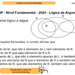 (Banca VUNESP - Nível Fundamental - 2024 - Lógica de Argumentação) Analise o diagrama lógico a seguir. A partir das informações fornecidas, é correto afirmar que A) existe elemento de M, que não é elemento de L nem elemento de K. B) não há elemento de M que seja elemento de K e N. C) qualquer elemento de L, que não é elemento apenas de L, é também elemento de K. D) há pelo menos um elemento de N que é elemento de K e também elemento de L. E) todos os elementos de N, que são elementos de K, também são elementos de M.