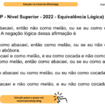 (Banca VUNESP - Nível Superior - 2022 - Equivalência Lógica) “Se eu como abacaxi, então não como melão, ou se eu como cocada, então como abóbora”. A negação lógica dessa afirmação é A) Se eu não como abacaxi, então como melão, ou se eu não como cocada, então não como abóbora. B) Eu como abacaxi e como melão, e eu como cocada e não como abóbora. C) Se eu não como melão, então como abacaxi, ou se eu como abóbora, então como cocada. D) Eu não como abacaxi ou como melão, ou eu não como cocada ou não como abóbora. E) Eu como abacaxi e não como melão, e eu não como cocada e não como abóbora.