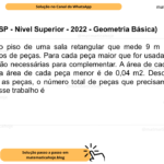 (Banca VUNESP - Nível Superior - 2022 - Geometria Básica) Para revestir o piso de uma sala retangular que mede 9 m por 6 m, serão utilizados 2 tipos de peças. Para cada peça maior que for usada, 4 peças iguais e menores serão necessárias para complementar. A área de cada peça maior é de 0,2 m2, e a área de cada peça menor é de 0,04 m2. Desconsiderando os espaços entre as peças, o número total de peças que precisam ser adquiridas para realizar esse trabalho é A) 600. B) 450. C) 150. D) 750. E) 300.