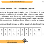(Banca VUNESP - Nível Superior - 2022 - Problemas Lógicos) Marília pegou uma folha de papel quadriculado, com 22 linhas e 10 quadrículos por linha. Começando no primeiro quadrículo da primeira linha, ela escreveu várias vezes seguidas a palavra MARÍLIA, colocando uma letra em cada quadrículo, sucessivamente, sem deixar quadrículos em branco, e seguindo com a palavra de uma linha para a outra, sem interromper o processo, até o último quadrículo da última linha. A figura mostra as duas primeiras linhas da folha. Marília continuou escrevendo até chegar ao último quadrículo da última linha, no qual escreveu a letra A) R. B) A. C) I. D) M. E) L.