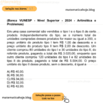 (Banca VUNESP - Nível Superior - 2024 - Aritmética e Problemas) Em uma casa comercial são vendidos o tipo I e o tipo II de certo produto. Independentemente do tipo, se o número total de unidades compradas desses produtos for maior ou igual a 200, o preço unitário do produto tipo I tem R$ 1,00 de desconto e o preço unitário do produto tipo II tem R$ 2,00 de desconto. Um cliente comprou 80 unidades do tipo I e 30 unidades do tipo II, do referido produto, pagando o total de R$ 3.020,00, enquanto que outro cliente comprou 120 unidades do tipo I e 82 unidades do tipo II do produto, pagando o total de R$ 5.504,00. O preço unitário do tipo II desse produto, sem o desconto, é igual a A) R$ 40,00. B) R$ 36,00. C) R$ 34,00. D) R$ 32,00. E) R$ 42,00.