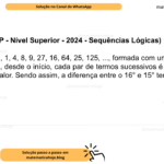 (Banca VUNESP - Nível Superior - 2024 - Sequências Lógicas) Na sequência: 1, 1, 4, 8, 9, 27, 16, 64, 25, 125, ..., formada com um padrão lógico aritmético e que, desde o início, cada par de termos sucessivos é gerado a partir de um mesmo valor. Sendo assim, a diferença entre o 16° e 15° termos é igual a A) 464. B) 448. C) 430. D) 426. E) 418.