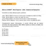 (Banca VUNESP - Nível Superior - 2024 - Sistema de Equações) Considere as falas dessas quatro pessoas: Jairo: – Minha idade é 4 anos a menos que a metade da idade de Kátia. Kátia: – Minha idade é o dobro da idade da Lena. Lena: – Minha idade é 12 anos a menos que a idade de Marcos. Marcos: – Minha idade é 1 ano a menos que o dobro da idade de Jairo. Considerando essas informações, é correto afirmar que as idades somadas das duas pessoas mais velhas supera as idades somadas das duas pessoas mais novas em A) 37 anos. B) 39 anos. C) 41 anos. D) 43 anos. E) 49 anos.