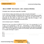 (Banca VUNESP - Nível Superior - 2024 - Unidade de Medidas) (Anulada) Leia o texto para responder à questão. O que colocar na água das plantas para evitar mosquito da dengue? Para o caso das bromélias, aconselha-se que se evite ter essa planta no jardim, mas, caso ela seja mantida, é indispensável o tratamento com água sanitária, na proporção de uma colher de sopa (15 mL) para cada litro de água, e não esquecer de tirar a água acumulada nas suas folhas. (www.aracaju.se.gov.br. Adaptado) Sabendo-se que uma colher de café tem 2,5 mL, que 1 mL corresponde à 1 cm3 e que 1 m3 corresponde a 106 cm3 , interpretando a notícia destacada, a quantidade correta de colheres de café de água sanitária que deve ser colocada em 5 × 10–4 cm3 de água de um jardim com bromélias, para evitar a proliferação do mosquito da dengue, é igual a A) 1. B) 2. C) 3. D) 4.