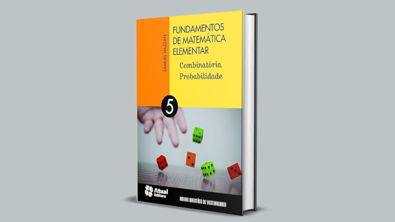 Fundamentos de Matemática Elementar Análise combinatória Cálculo de probabilidades Princípio fundamental da contagem Permutações e combinações Teorema de Newton Livro de matemática didático Matemática ensino médio Matemática para concursos Gelson Iezzi Carlos Murakami Saraiva Didáticos Exercícios resolvidos de probabilidade Problemas combinatórios