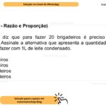 (IBFC - 2019 - Razão e Proporção) Uma receita diz que para fazer 20 brigadeiros é preciso 200ml de leite condensado. Assinale a alternativa que apresenta a quantidade de brigadeiros que se pode fazer com 1L de leite condensado. A) 20 brigadeiros B) 50 brigadeiros C) 100 brigadeiros D) 200 brigadeiros