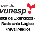 Raciocínio lógico nível médio, exercícios de raciocínio lógico Vunesp,
