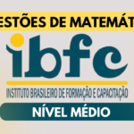 Matemática IBFC Matematica IBFC Questões de Matemática IBFC Questões IBFC Matemática Questões IBFC Matemática PDF Matemática nível médio IBFC Exercícios de Matemática IBFC nível médio