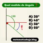 Questão de ângulo Problemas geométricos Exercício de geometria Medida do ângulo Ângulo reto e suplementares Matemática para concursos Desafios de ângulos