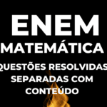 Matemática ENEM PDF Matemática ENEM (questões) matemática enem: o que mais cai Matemática Enem 2024 Assuntos que mais caem no Enem Matemática 2024 Matemática básica ENEM