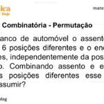 Num banco de automóvel o assento pode ocupar 6 posições diferentes e o encosto 5 posições, independentemente da posição do assento. Combinando assento e encosto, quantas posições diferentes esse banco pode assumir?