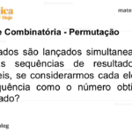 Seis dados são lançados simultaneamente. Quantas sequências de resultados são possíveis, se considerarmos cada elemento da sequência como o número obtido em cada dado?
