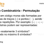 As letras em código morse são formadas por sequências de traços (–) e pontos ( ⋅ ), sendo permitidas repetições. Por exemplo: (–; ⋅; –; –; ⋅; ⋅). Quantas letras podem ser representadas: a) usando exatamente 3 símbolos? b) usando no máximo 8 símbolos?