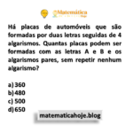 Há placas de automóveis que são formadas por duas letras seguidas de 4 algarismos. Quantas placas podem ser formadas com as letras A e B e os algarismos pares, sem repetir nenhum algarismo?