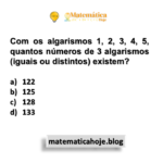 Com os algarismos 1, 2, 3, 4, 5, quantos números de 3 algarismos (iguais ou distintos) existem?
