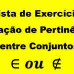 relação de pertinência, teoria dos conjuntos, exercícios de conjuntos, múltipla escolha, pertencimento a conjuntos, matemática básica, exercícios resolvidos, conjuntos numéricos, teste de matemática, pertinência entre elementos e conjuntos.