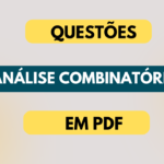 Como fazer cálculo de análise combinatória? Quantas senhas com 4 algarismos diferentes podemos escrever com os algarismos 1, 2, 3, 4, 5? O que é análise combinatória de exemplos? O que estudar em análise combinatória?