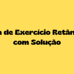 Lista de Exercício Retângulo com Solução