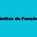 🧠 Limites de Funções: Lista de Exercícios Resolvidos