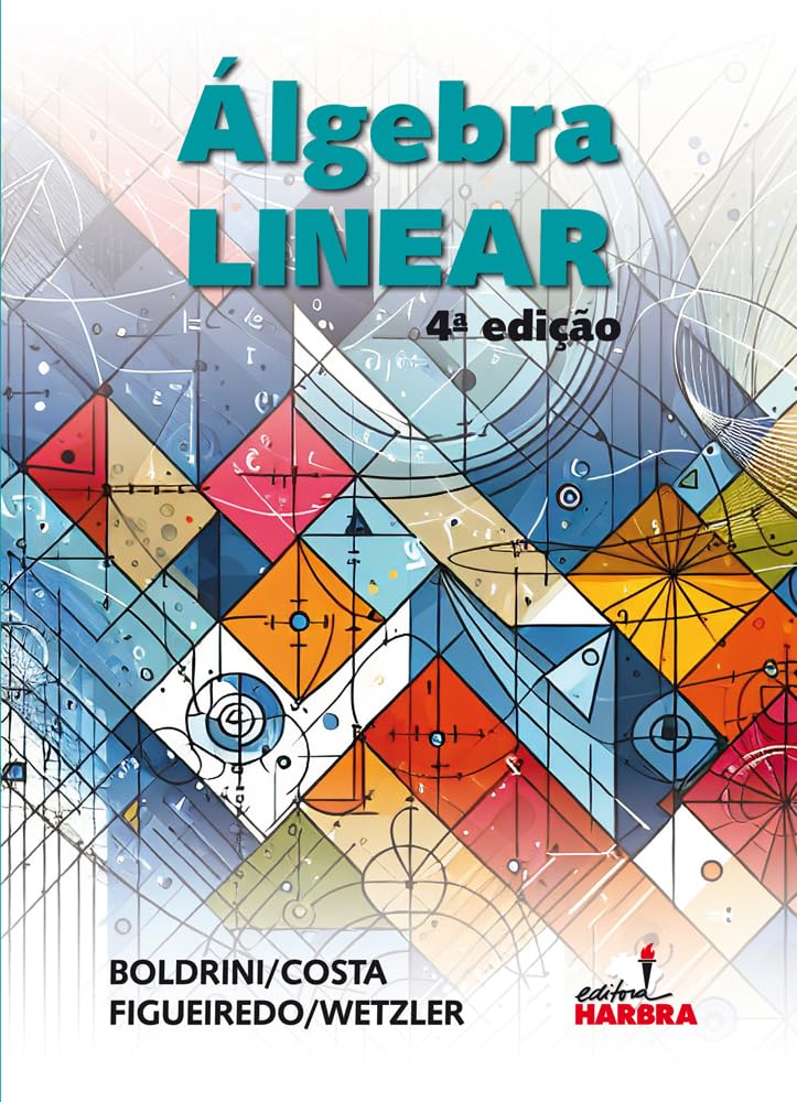 Álgebra Linear - 4.ª Edição