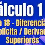 Cálculo 1  - Diferenciação Implícita / Derivadas Superiores