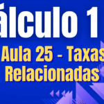 Cálculo 1  - Taxas Relacionadas
