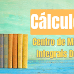 Centro de Massa e Integrais Duplas