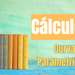 Curvas Parametrizadas