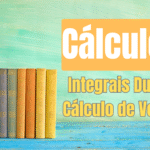 Integrais Duplas e Cálculo de Volumes