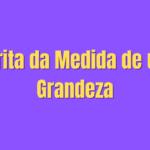 Escrita da Medida de uma Grandeza - Entenda