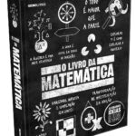 O Livro da Matemática: Descubra os Segredos dos Números