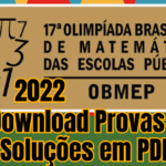 OBMEP 2022: Download Provas e Soluções em PDF