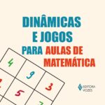 Dinâmicas e jogos para aulas de matemática