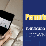 Permutações – Exercícios em PDF com Exemplos Resolvidos